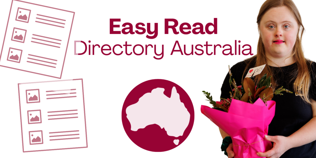 Easy Read pages, map of Australia, young woman with flowers. Text: Easy Read Directory Australia.